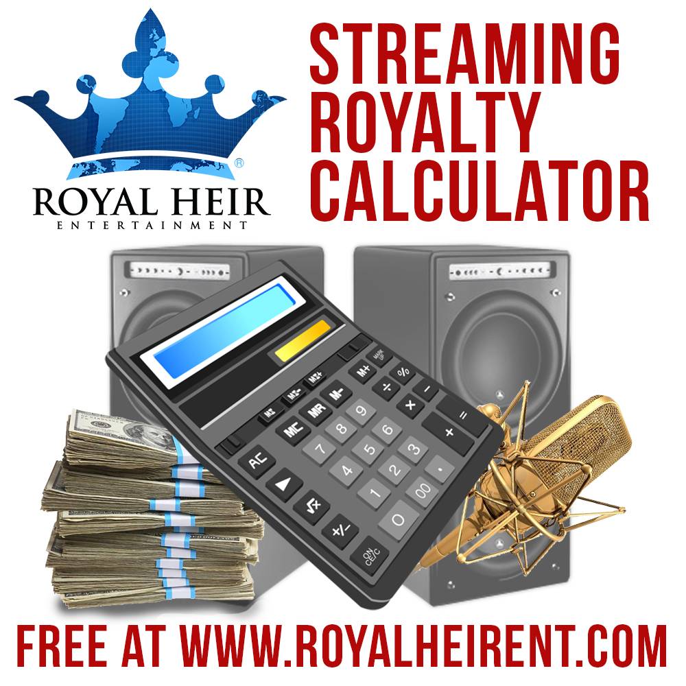 Vacunar decidir infinito Calculate Your Streaming Income with Royalty Calculator – Royal Heir  Entertainment